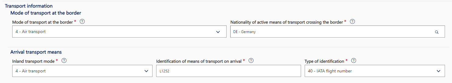 The selected mode of transport at the border is “4 – Air transport” and the selected nationality is “DE – Germany”. Also, the selected inland transport mode is “4 – Air transport”, “Identification of means of transport on arrival” and “Type of identification is “40 IATA Flight number”.